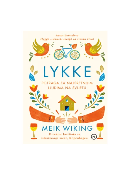 The Little Book of Lykke: The Danish Search for the World's Happiest People - Mozaik