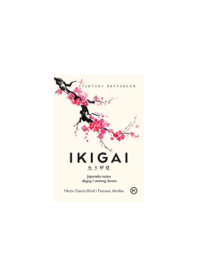 Ikigai - The Japanese Secret to a Long and Happy Life -  Mozaik